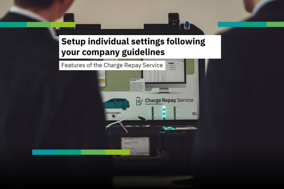 Setup individual settings following your company guidelines